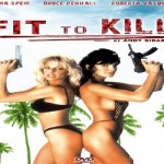 Fit to Kill (1993) 18+ Tamil Dubbed Movie DVDRip Watch Online
