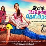 Ivan Yarendru Therikiratha (2017) HQ DVDScr Tamil Full Movie Watch Online